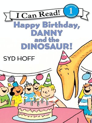 cover image of Happy Birthday, Danny and the Dinosaur!